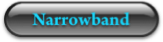 Narrowband